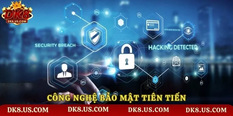 Công nghệ bảo mật tiên tiến
