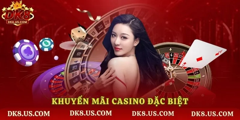Khuyến mãi casino đặc biệt