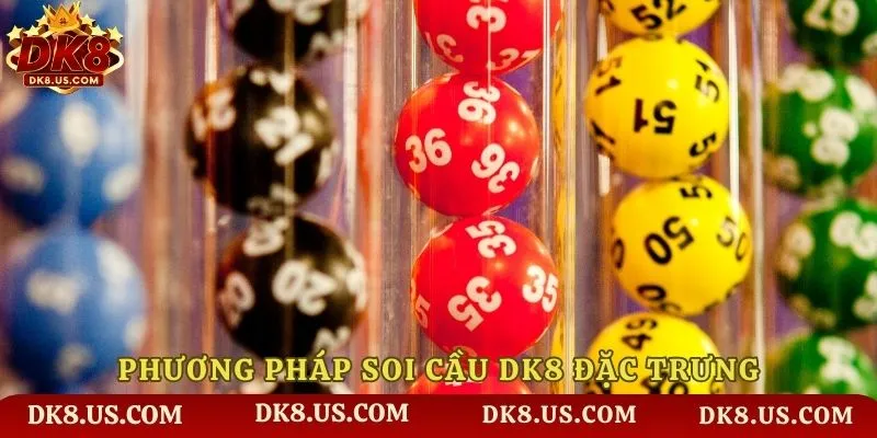 Phương pháp soi cầu DK8 đặc trưng