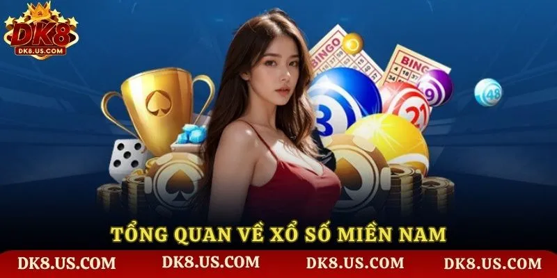 Tổng quan về xổ số miền Nam